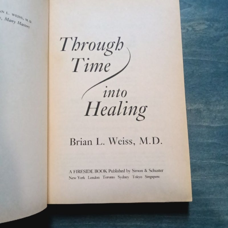 Through Time into Healing