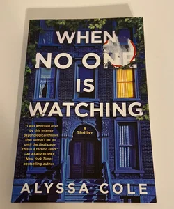 When No One is Watching: A Thriller [Book]