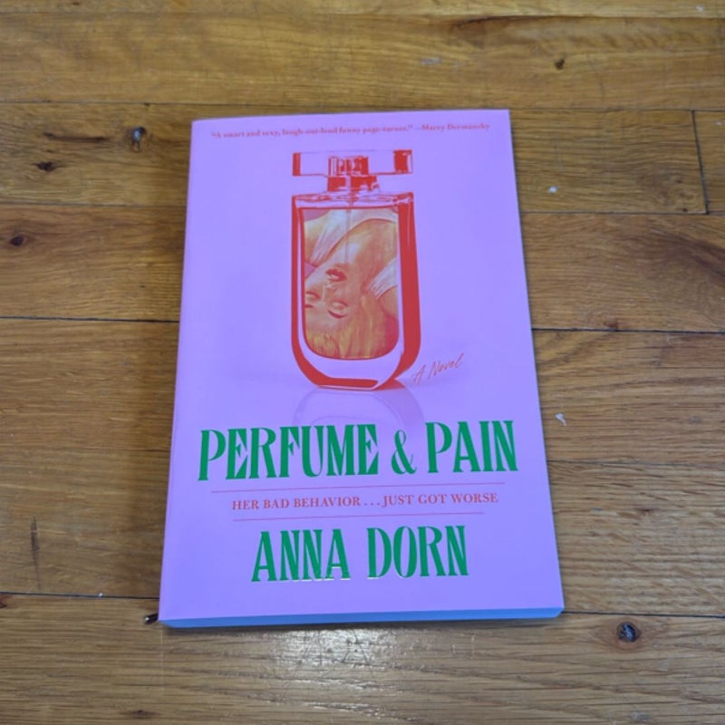 Perfume and Pain