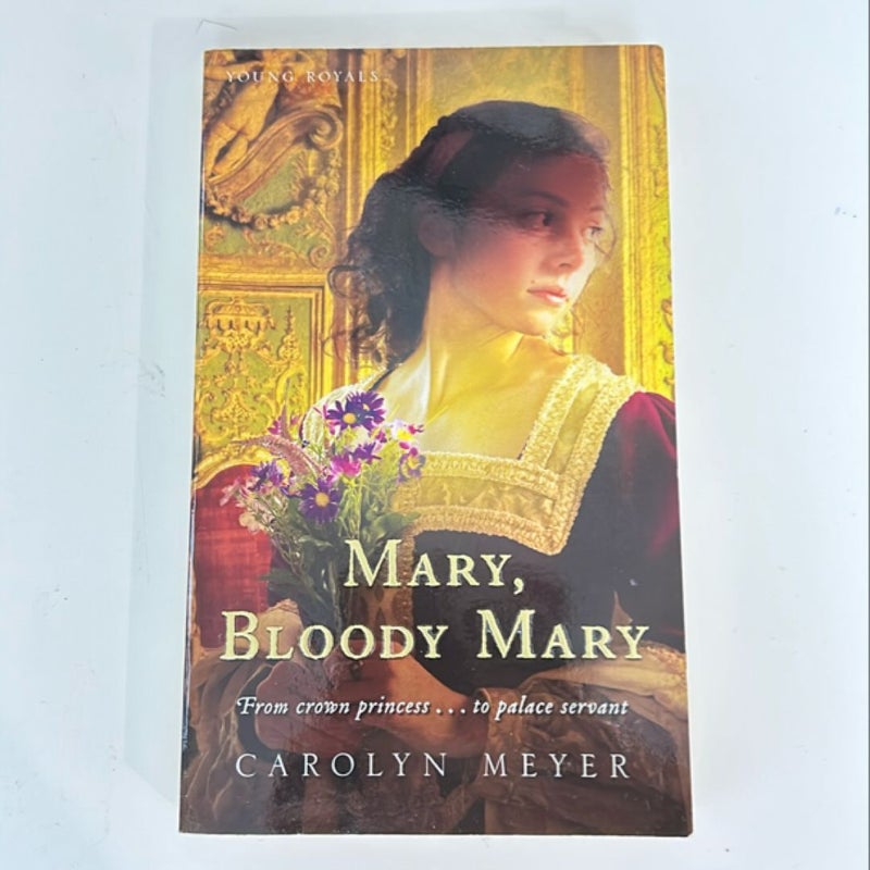 Mary, Bloody Mary