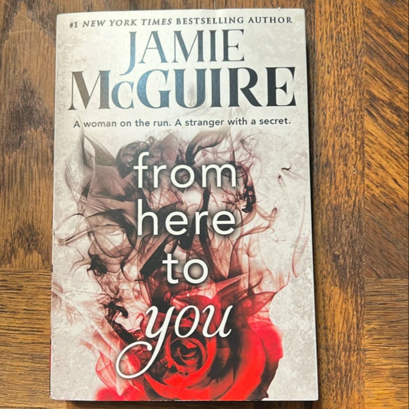 From Here to You