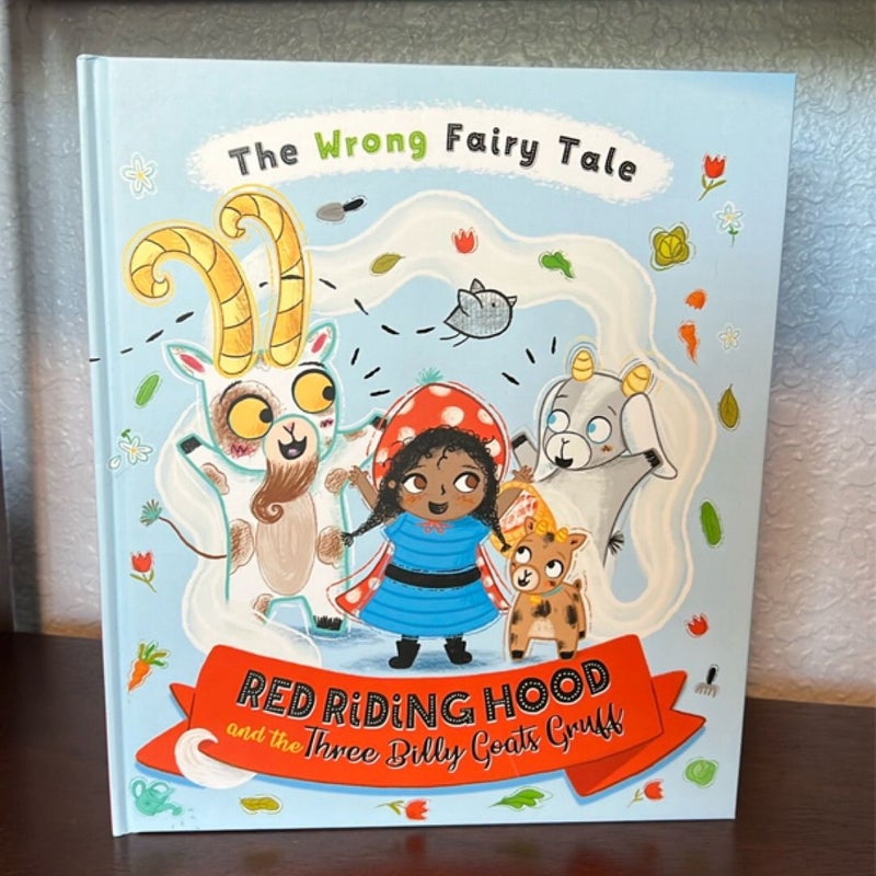 Red Riding Hood and the Three Billy Goats Gruff