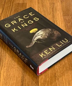 The Grace of Kings (First Edition)