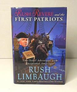 rush revere abd the first patriots 