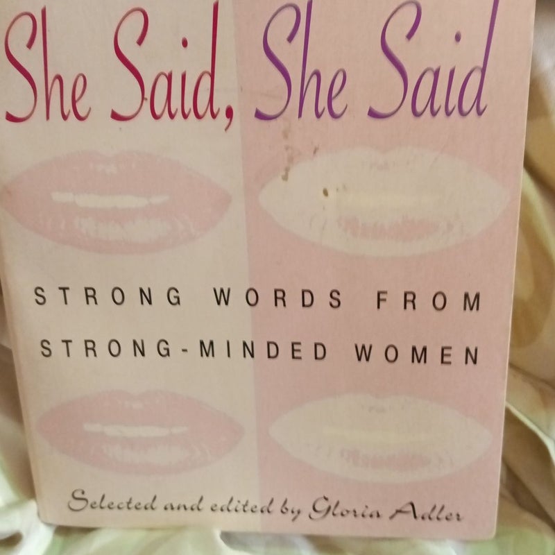 She Said, She Said