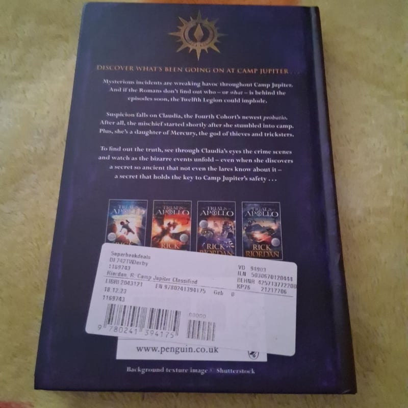The Trials of Apollo Camp Jupiter Classified (an Official Rick Riordan Companion Book)