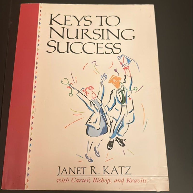 Keys to Nursing Success