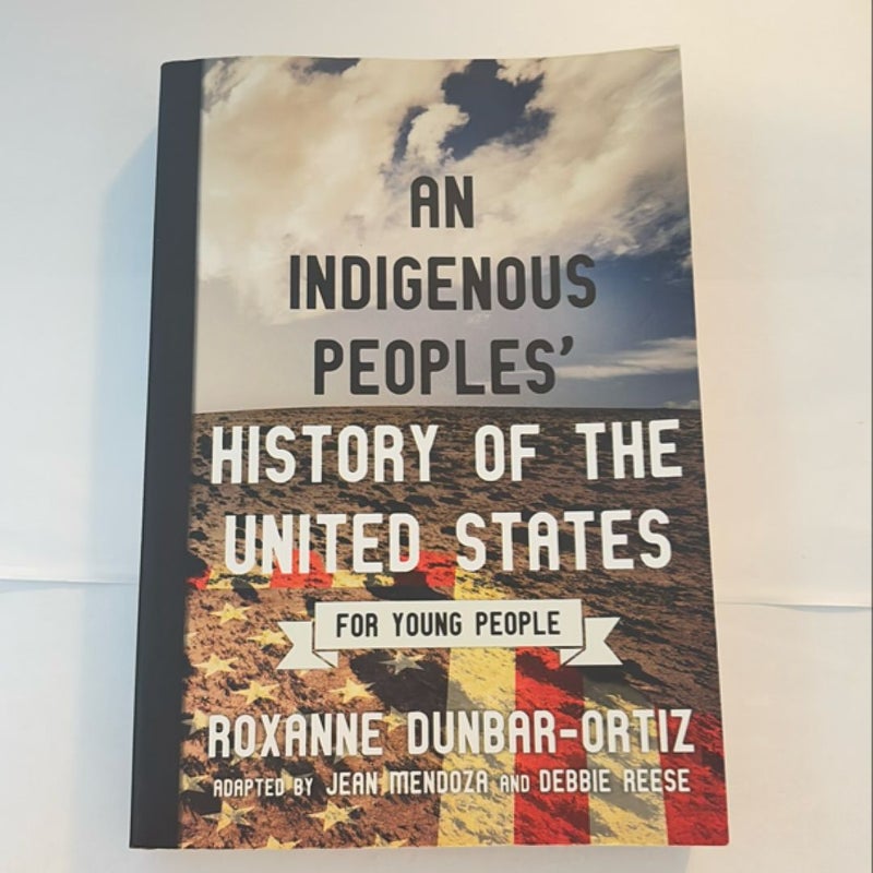 An Indigenous Peoples' History of the United States for Young People