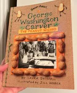 Smart About… George Washington Carver 