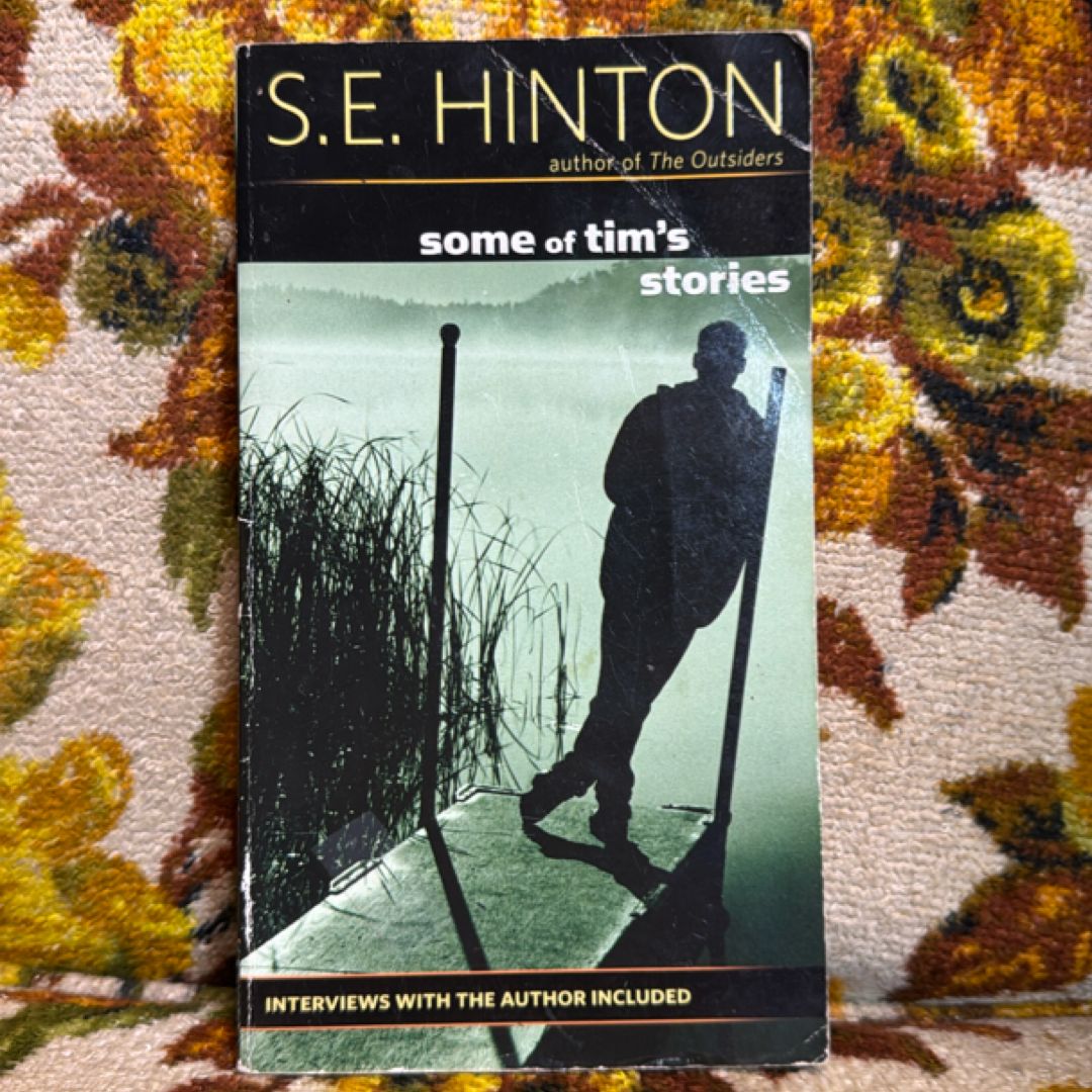 Some of Tim's Stories