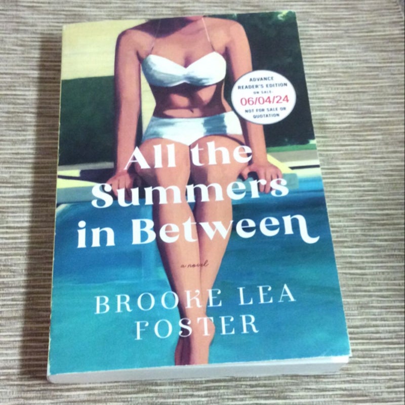 All theSummers Between  **uncorrected proof - advanced reader edition**