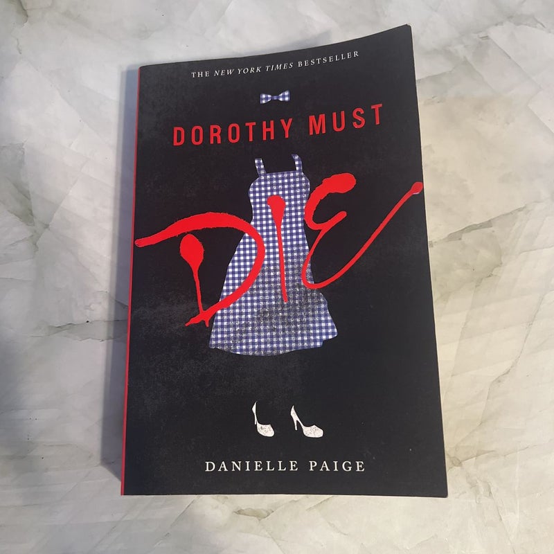 Dorothy Must Die