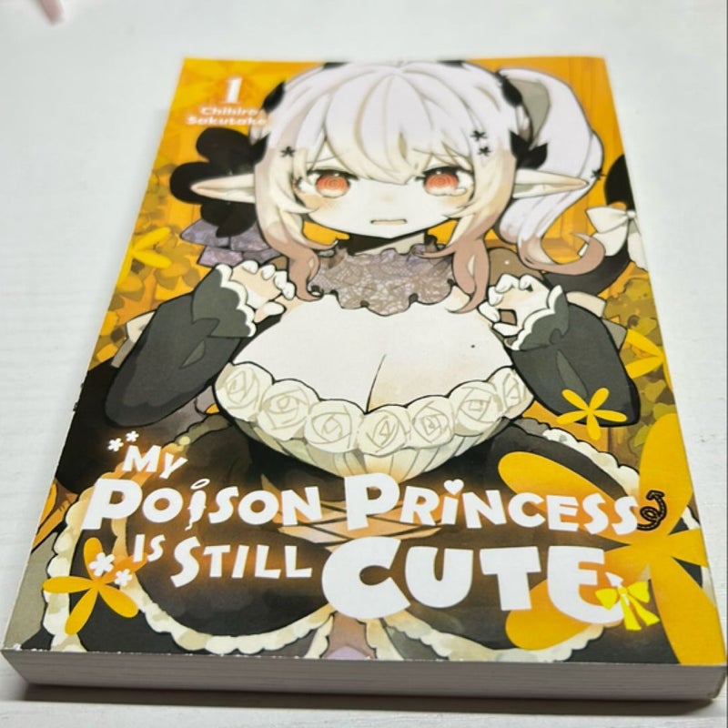 My Poison Princess Is Still Cute, Vol. 1