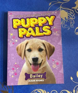 Bailey (Puppy Pals,1)