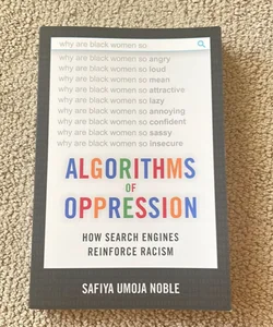 Algorithms of Oppression