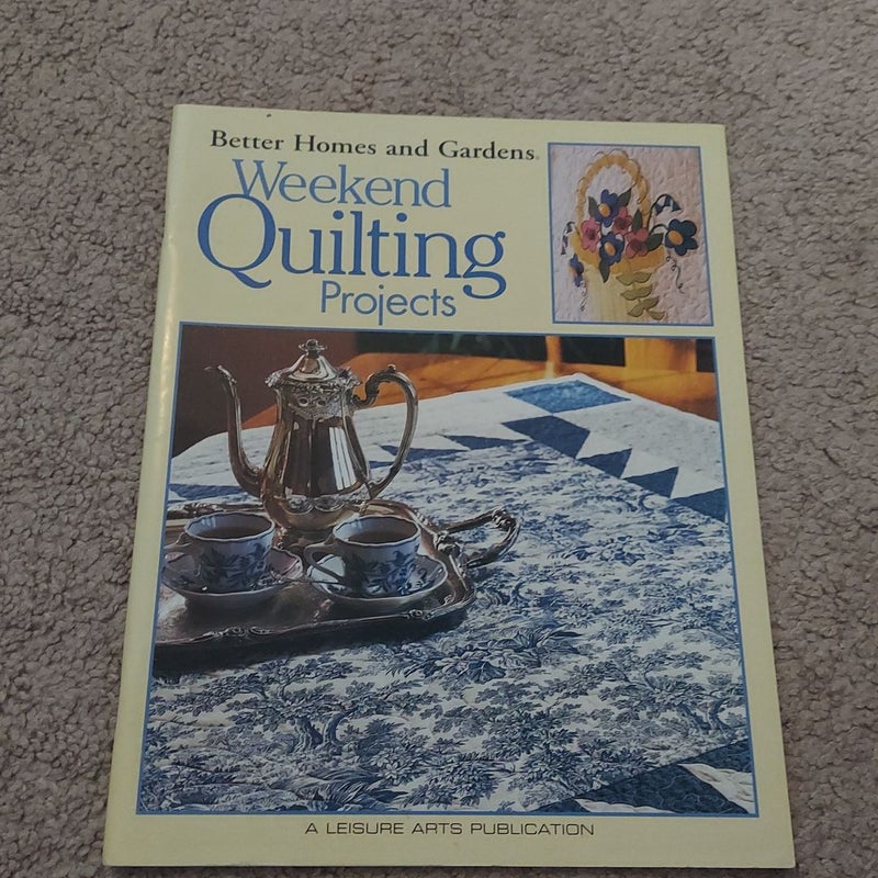 Weekend Quilting Projects