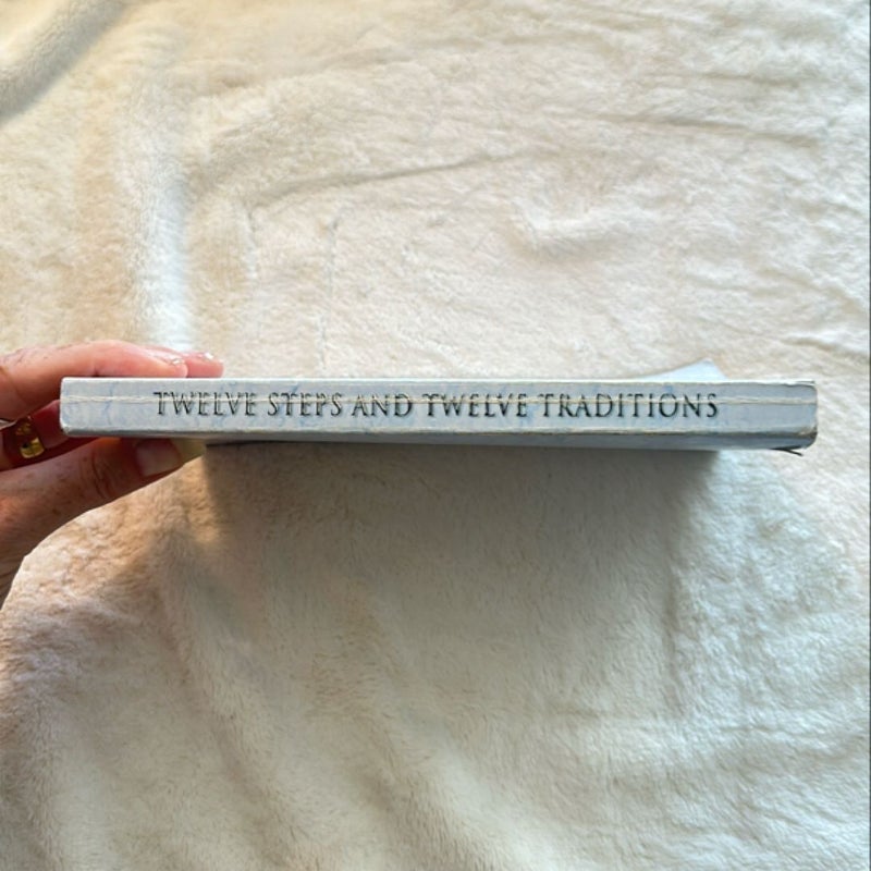 Twelve Steps and Twelve Traditions