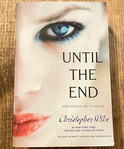 Until the End