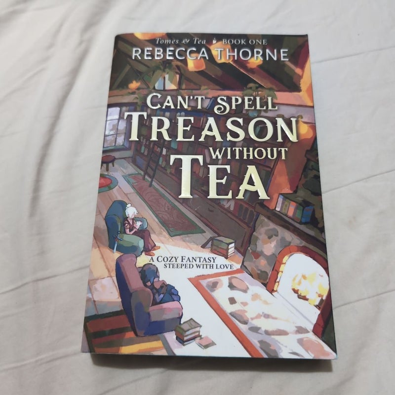 Can't Spell Treason Without Tea