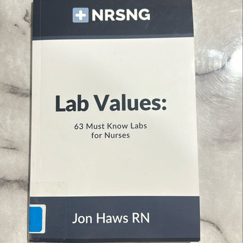 Lab Values: 63 Must Know Labs for Nurses