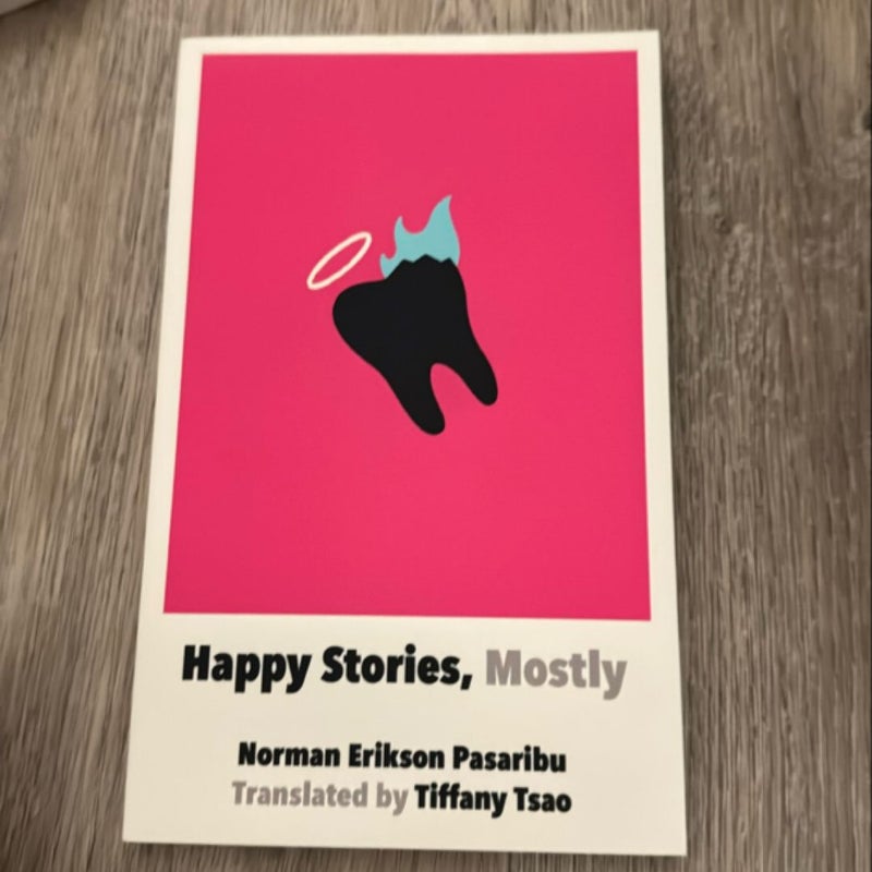 Happy Stories, Mostly