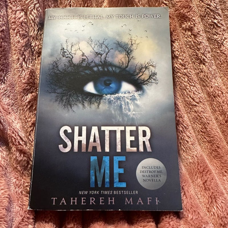 Shatter Me