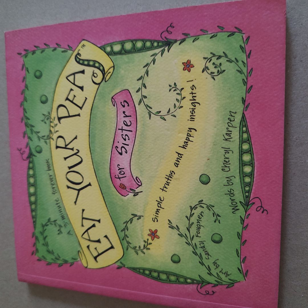 Eat Your Peas for Sisters 