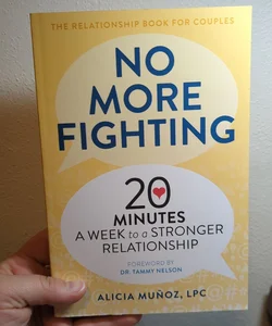 No More Fighting: the Relationship Book for Couples