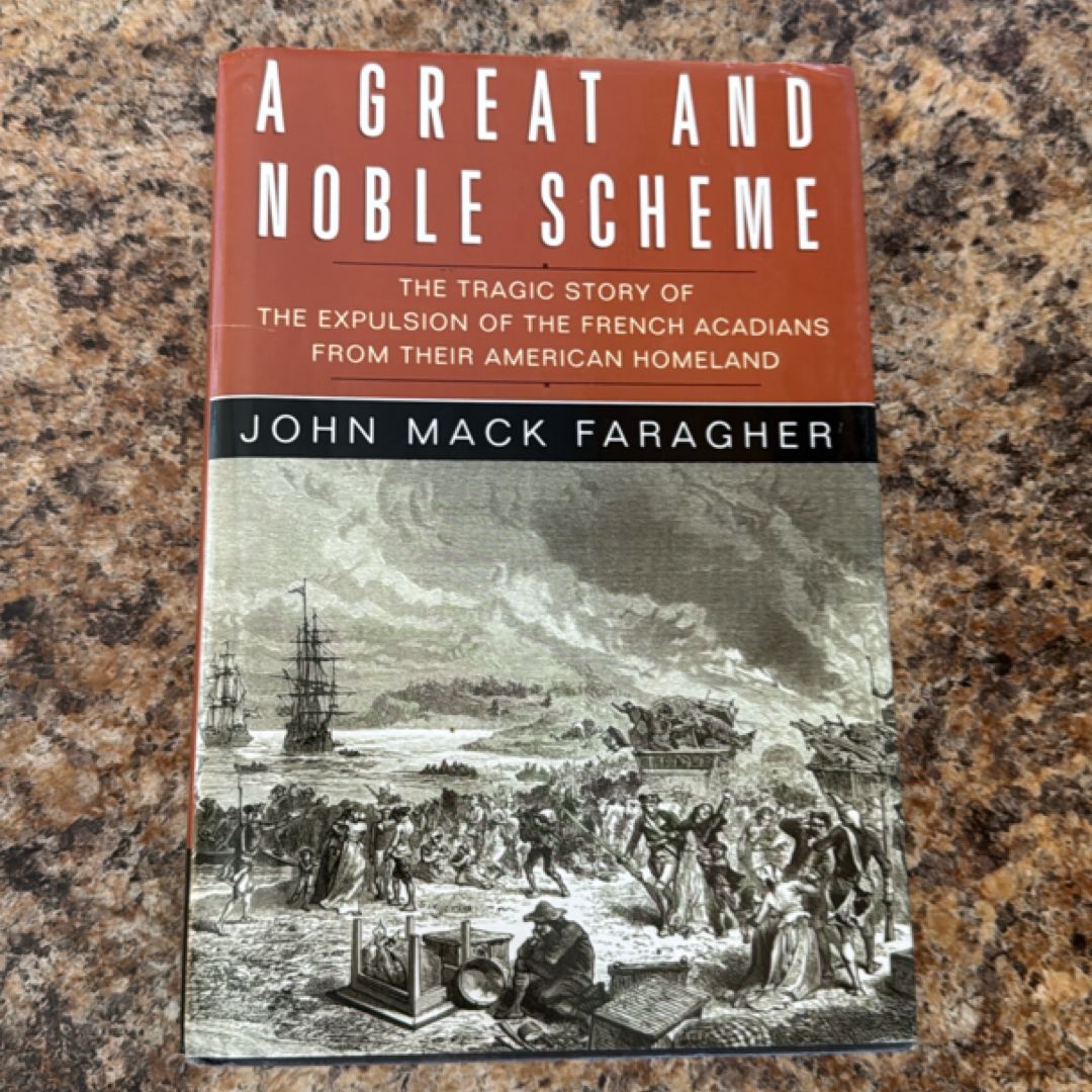 A Great and Noble Scheme