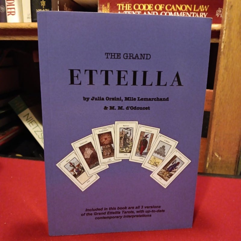 The Grand Etteilia Tarots 