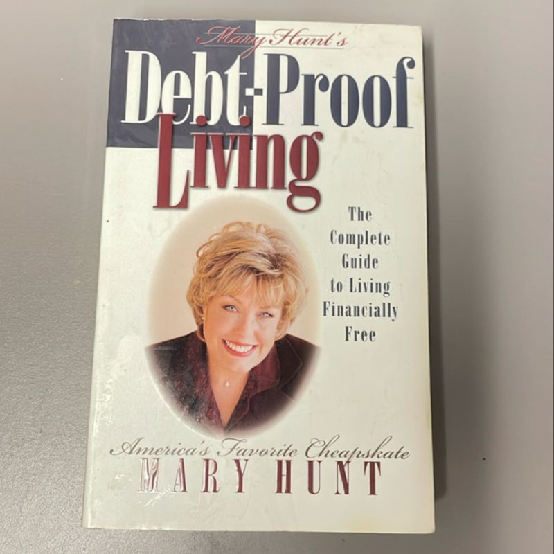 Mary Hunt's Debt-Proof Living