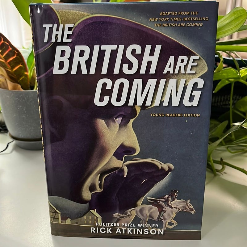 The British Are Coming (Young Readers Edition)
