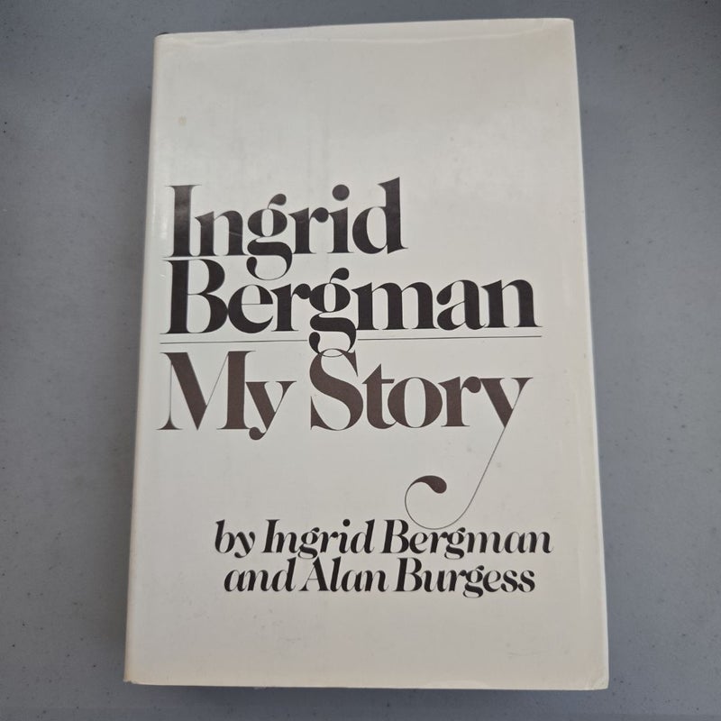 Ingrid Bergman My Story