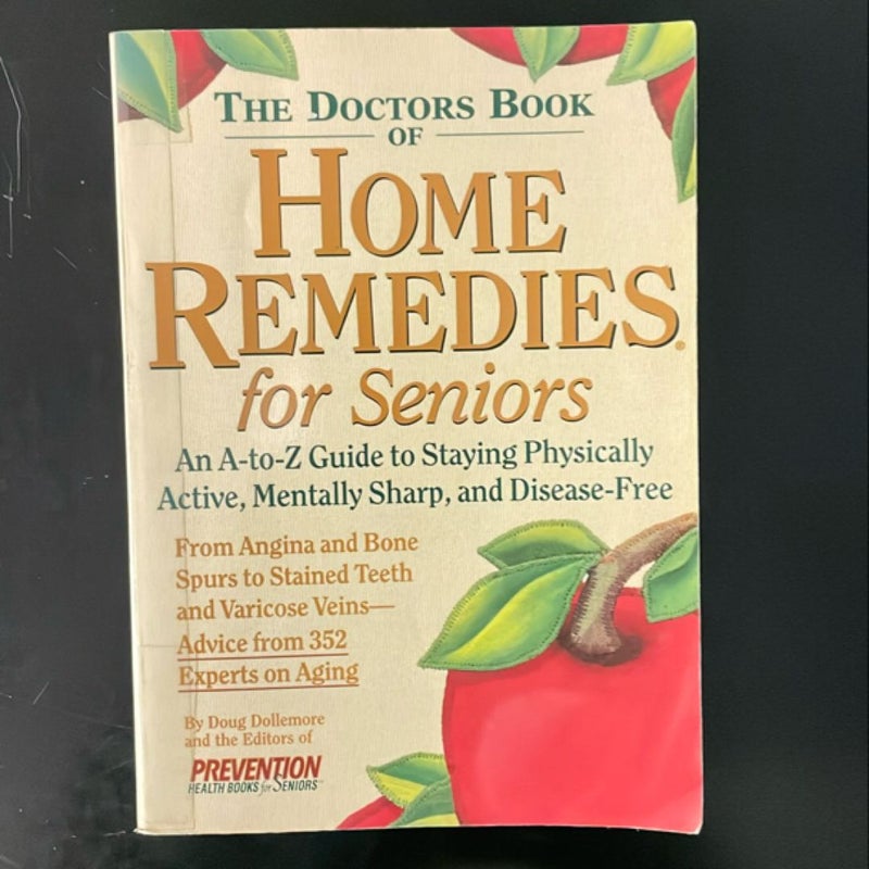 The Doctor's Book of Home Remedies for Seniors
