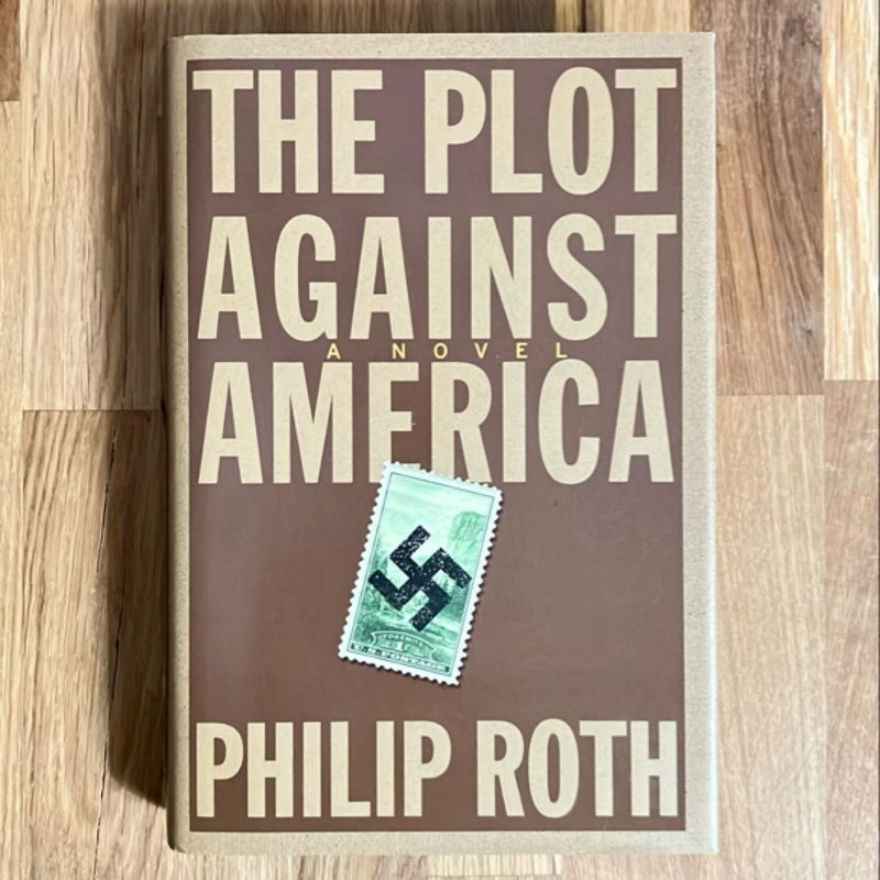 The Plot Against America (First Edition)