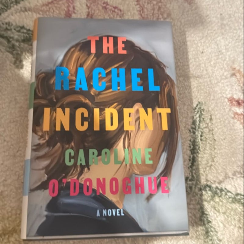 The Rachel Incident