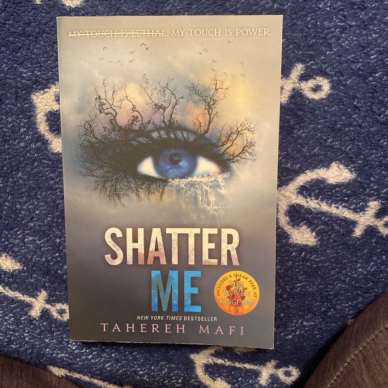 Shatter Me