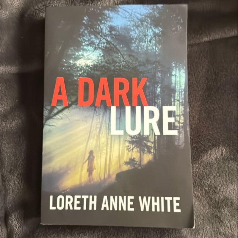 A Dark Lure