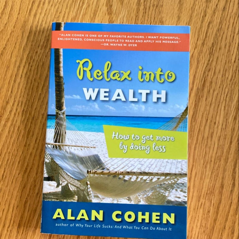 Relax into Wealth 