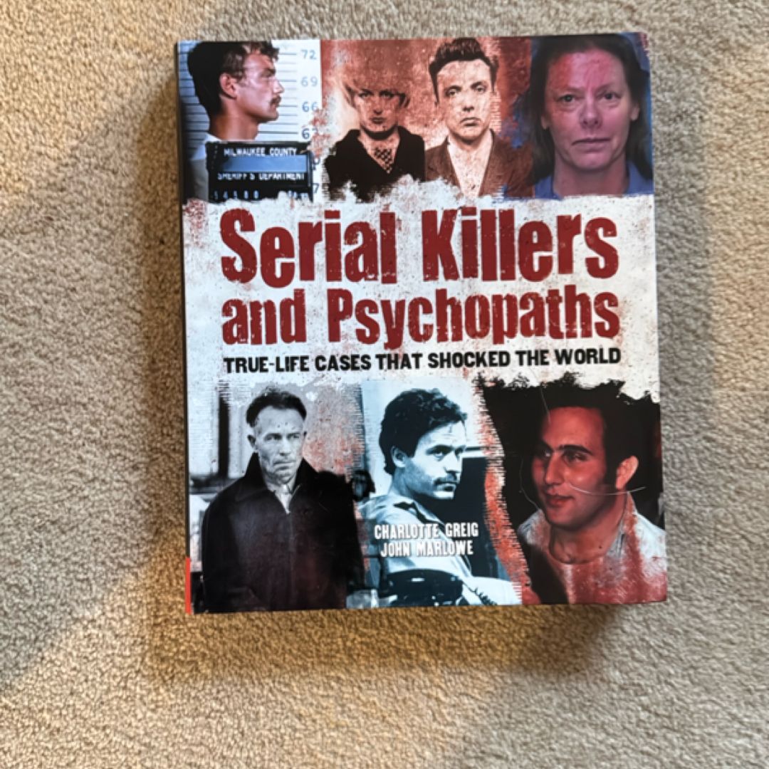 Serial Killers and Psychopaths