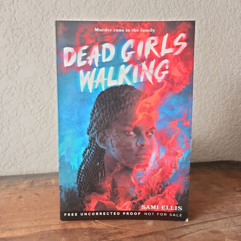 Dead Girls Walking (ARC)