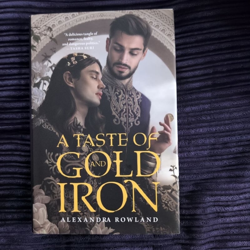 A Taste of Gold and Iron
