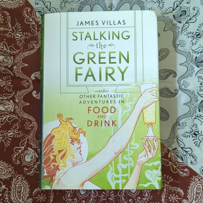 Stalking the Green Fairy