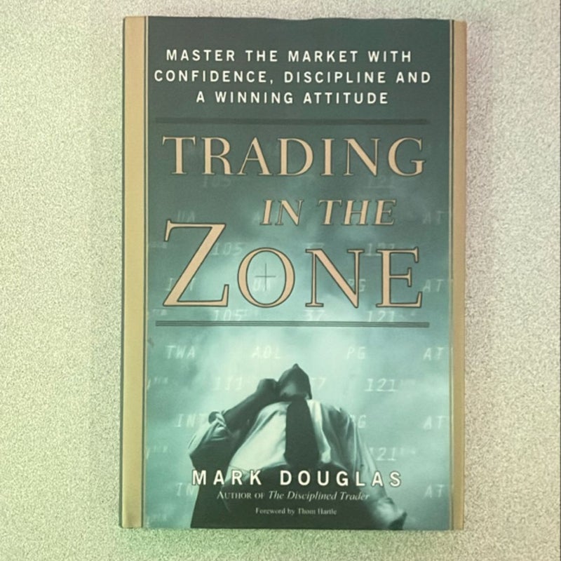 Trading in the Zone