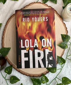 Lola on Fire