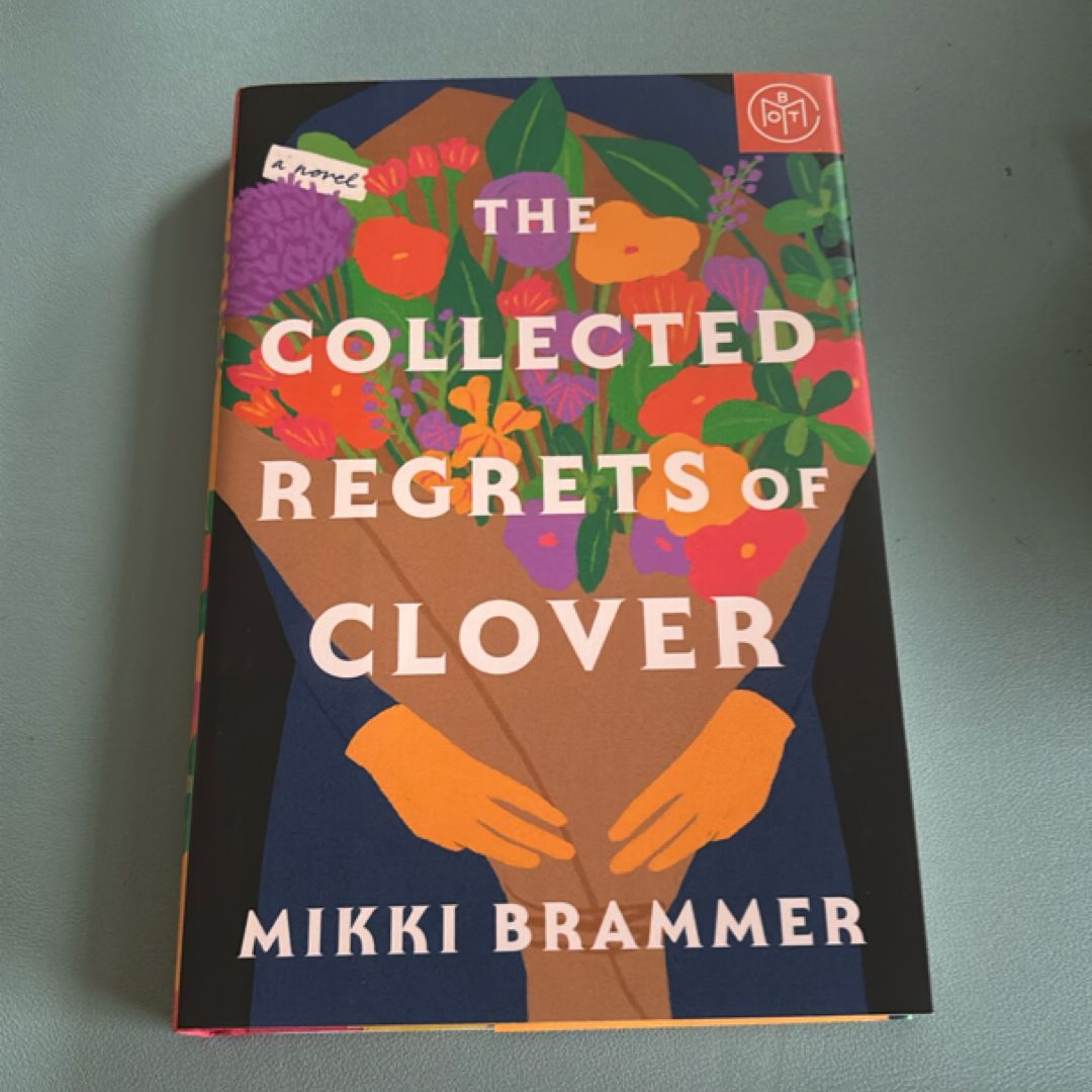 The Collected Regrets of Clover