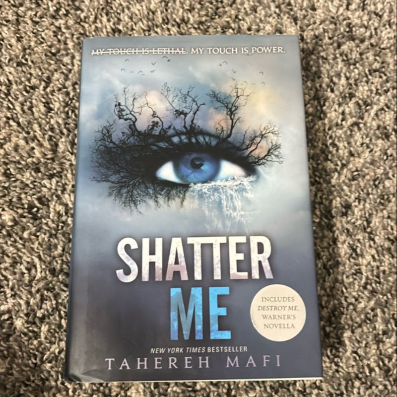 Shatter Me