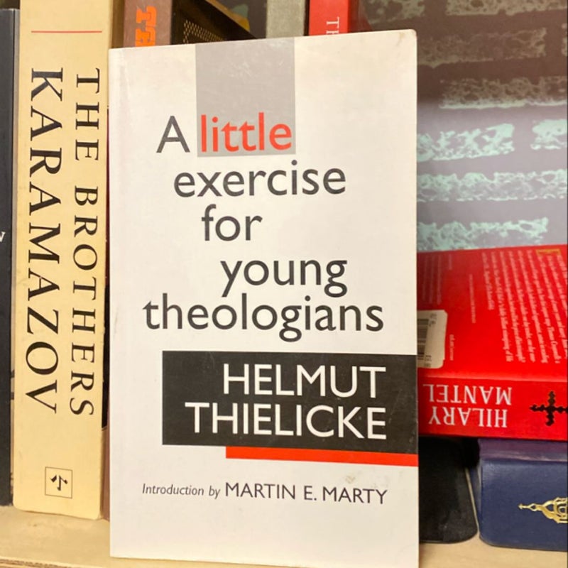 A Little Exercise for Young Theologians