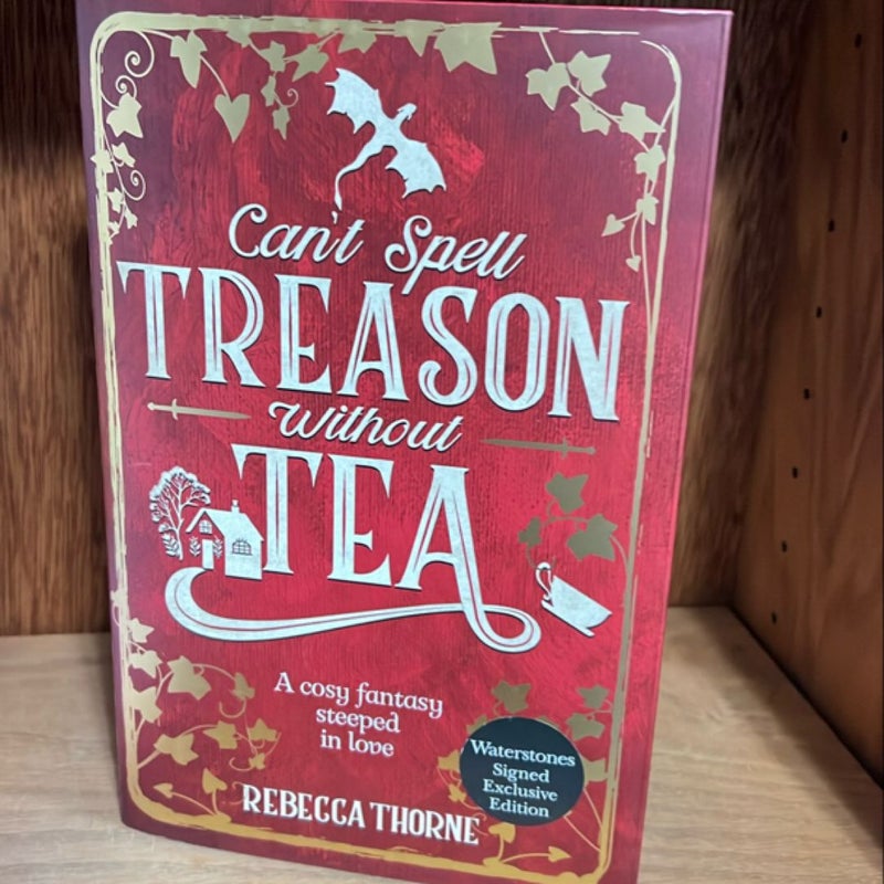 Can’t Spell Treason Without Tea