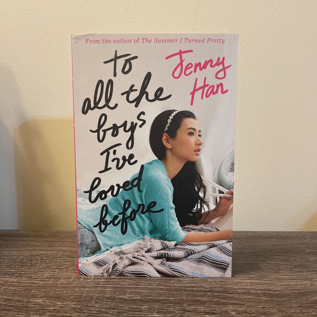 To All the Boys I've Loved Before